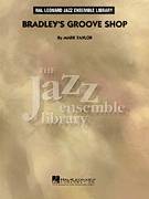 Cover icon of Bradley's Groove Shop (COMPLETE) sheet music for jazz band by Mark Taylor, intermediate skill level