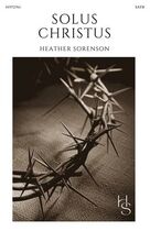 Cover icon of Solus Christus (from Solas) sheet music for orchestra/band (percussion) by Heather Sorenson and 1 Peter 2:24, intermediate skill level