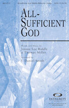 Cover icon of All-Sufficient God (complete set of parts) sheet music for orchestra/band (Orchestra) by J. Daniel Smith, Jennie Lee Riddle and Thomas Miller, intermediate skill level