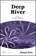 Cover icon of Deep River sheet music for choir (SATB: soprano, alto, tenor, bass) by Russell Robinson and Miscellaneous, intermediate skill level