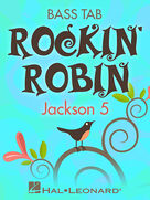 Cover icon of Rockin' Robin sheet music for bass (tablature) (bass guitar) by The Jackson 5, Bobby Day and Thomas Jimmie, intermediate skill level