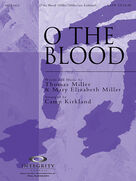 Cover icon of O The Blood (complete set of parts) sheet music for orchestra/band (Orchestra) by Camp Kirkland, Mary Elizabeth Miller and Thomas Miller, intermediate skill level