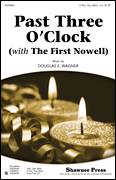 Cover icon of Past Three O'Clock sheet music for choir (2-Part) by Douglas E. Wagner, intermediate duet