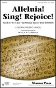 Cover icon of Alleluia! Sing! Rejoice! sheet music for choir (2-Part) by George Frideric Handel and Patrick Liebergen, intermediate duet