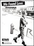 Cover icon of We Found Love sheet music for voice, piano or guitar by Rihanna featuring Calvin Harris, Rihanna and Calvin Harris, intermediate skill level
