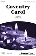 Cover icon of Coventry Carol sheet music for choir (SATB: soprano, alto, tenor, bass) by Jay Rouse and Miscellaneous, intermediate skill level