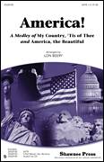 Cover icon of America! (Medley) sheet music for choir (SATB: soprano, alto, tenor, bass) by Samuel Augustus Ward, Katherine Lee Bates, Samuel Francis Smith and Lon Beery, intermediate skill level