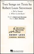 Cover icon of Two Songs On Texts By Robert Louis Stevenson sheet music for choir (Unison) by Bret L. Silverman and Robert Louis Stevenson, intermediate skill level