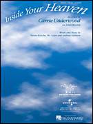 Cover icon of Inside Your Heaven sheet music for voice, piano or guitar by Carrie Underwood, American Idol, Bo Bice, Andreas Carlsson, Per Nylen and Savan Kotecha, intermediate skill level