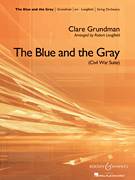 Cover icon of The Blue And The Gray (COMPLETE) sheet music for orchestra by Robert Longfield and Clare Grundman, classical score, intermediate skill level