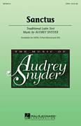 Cover icon of Sanctus sheet music for choir (SATB: soprano, alto, tenor, bass) by Audrey Snyder, intermediate skill level