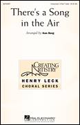 Cover icon of There's A Song In The Air sheet music for choir (Unison) by Josiah G. Holland, Benjamin Franklin White and Ken Berg, intermediate skill level