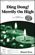 Cover icon of Ding Dong! Merrily On High! sheet music for choir (3-Part Mixed) by Ruth Morris Gray and Miscellaneous, intermediate skill level