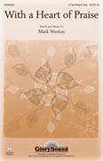 Cover icon of With A Heart Of Praise sheet music for choir (2-Part) by Mark Weston, intermediate duet