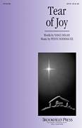 Cover icon of Tear Of Joy sheet music for choir (SATB: soprano, alto, tenor, bass) by Penny Rodriguez and Nanci Milam, intermediate skill level