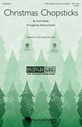 Cover icon of Christmas Chopsticks sheet music for choir (3-Part Mixed) by Audrey Snyder and Fred Heider, intermediate skill level