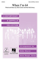 Cover icon of When I'm Sixty-Four sheet music for choir (TTBB: tenor, bass) by Deke Sharon and The Beatles, intermediate skill level