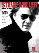 Cover icon of The Joker sheet music for ukulele by Steve Miller Band and Steve Miller, intermediate skill level