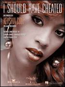 Cover icon of I Should Have Cheated sheet music for voice, piano or guitar by Keyshia Cole, Daron Jones and Quinnes Parker, intermediate skill level