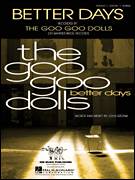Cover icon of Better Days sheet music for voice, piano or guitar by Goo Goo Dolls and John Rzeznik, intermediate skill level