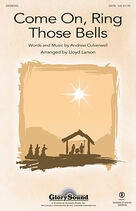 Cover icon of Come On, Ring Those Bells sheet music for percussions by Lloyd Larson and Andrew Culverwell, intermediate skill level