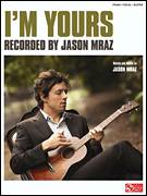 Cover icon of I'm Yours sheet music for voice, piano or guitar by Jason Mraz, wedding score, intermediate skill level