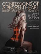 Cover icon of Confessions Of A Broken Heart (Daughter To Father) sheet music for voice, piano or guitar by Lindsay Lohan, Greg Wells and Kara DioGuardi, intermediate skill level