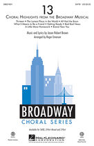 Cover icon of 13 (Choral Highlights From The Broadway Musical) (arr. Roger Emerson) (complete set of parts) sheet music for orchestra/band (Rhythm Section) by Jason Robert Brown and Roger Emerson, intermediate skill level