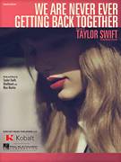 Cover icon of We Are Never Ever Getting Back Together sheet music for voice, piano or guitar by Taylor Swift, Max Martin and Shellback, intermediate skill level