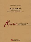 Cover icon of Iditarod (COMPLETE) sheet music for concert band by Robert Buckley, intermediate skill level