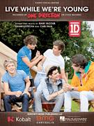 Cover icon of Live While We're Young sheet music for voice, piano or guitar by One Direction, Carl Falk, Rami and Savan Kotecha, intermediate skill level