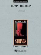 Cover icon of Bowin' The Blues (COMPLETE) sheet music for orchestra by Thomas May, intermediate skill level