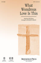 Cover icon of What Wondrous Love Is This (see Bonustrax 00102360) (complete set of parts) sheet music for orchestra/band (Orchestra) by Benjamin Harlan and Miscellaneous, intermediate skill level