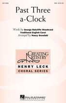 Cover icon of Past Three A Clock sheet music for choir (SSA: soprano, alto) by Nancy Grundahl, intermediate skill level