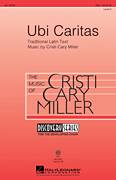 Cover icon of Ubi Caritas sheet music for choir (SSA: soprano, alto) by Cristi Cary Miller, intermediate skill level