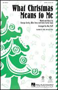Cover icon of What Christmas Means To Me sheet music for choir (SAB: soprano, alto, bass) by Mac Huff, intermediate skill level