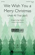 Cover icon of We Wish You A Merry Christmas sheet music for choir (2-Part) by Roger Emerson, intermediate duet