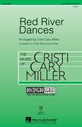 Cover icon of Red River Dances sheet music for choir (3-Part Mixed) by Cristi Cary Miller, intermediate skill level