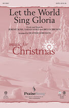 Cover icon of Let The World Sing Gloria (COMPLETE) sheet music for orchestra/band by Heather Sorenson, Bryan Brown, Jeremy Bose and Sarah Hart, intermediate skill level