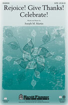 Cover icon of Rejoice! Give Thanks! Celebrate! (COMPLETE) sheet music for orchestra/band by Joseph M. Martin, intermediate skill level