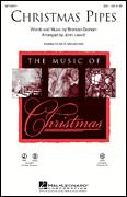 Cover icon of Christmas Pipes sheet music for choir (SSA: soprano, alto) by John Leavitt and Brendan Graham, intermediate skill level