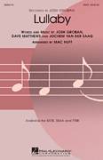 Cover icon of Lullaby sheet music for choir (SSAA: soprano, alto) by Mac Huff and Josh Groban, intermediate skill level