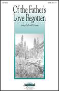 Cover icon of Of The Father's Love Begotten sheet music for choir (SATB: soprano, alto, tenor, bass) by Russell Robinson, intermediate skill level