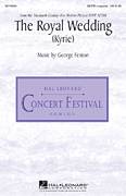 Cover icon of The Royal Wedding (Kyrie) sheet music for choir (SSATB) by George Fenton, intermediate skill level