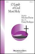 Cover icon of O Lamb Of God Most Holy sheet music for choir (SATB: soprano, alto, tenor, bass) by Penny Rodriguez, intermediate skill level