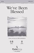 Cover icon of We've Been Blessed sheet music for choir (SATB: soprano, alto, tenor, bass) by Keith Wilkerson, intermediate skill level