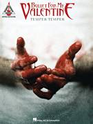 Cover icon of Temper Temper sheet music for guitar (tablature) by Bullet For My Valentine, intermediate skill level