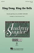 Cover icon of Ding Dong, Ring The Bells sheet music for choir (2-Part) by Audrey Snyder, intermediate duet
