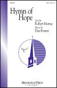 Cover icon of Hymn Of Hope sheet music for choir (SATB: soprano, alto, tenor, bass) by Dan Forrest, intermediate skill level