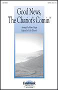 Cover icon of Good News, The Chariot's Comin' sheet music for choir (SATB: soprano, alto, tenor, bass) by Moses Hogan, intermediate skill level